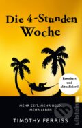 Kniha: Die 4-Stunden-Woche (Timothy Ferriss). Ullstein, 2022 Kniha: Die 4-Stunden-Woche (Timothy Ferriss). Ullstein, 2022