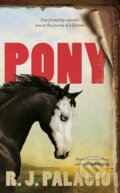 Kniha: Pony (Raquel Jaramillo Palacio). Puffin Books, 2023 Kniha: Pony (Raquel Jaramillo Palacio). Puffin Books, 2023