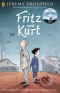 Kniha: Fritz and Kurt (Jeremy Dronfield). Puffin Books, 2023 Kniha: Fritz and Kurt (Jeremy Dronfield). Puffin Books, 2023