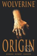 Kniha: Wolverine: Origin (Paul Jenkins, Bill Jemas a Joe Quesada). Marvel, 2023 Kniha: Wolverine: Origin (Paul Jenkins, Bill Jemas a Joe Quesada). Marvel, 2023