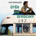 Audiokniha: Útěk do divočiny (Jon Krakauer). Tympanum, 2023 Audiokniha: Útěk do divočiny (Jon Krakauer). Tympanum, 2023