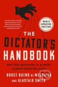 Kniha: The Dictator's Handbook (Alastair Smith). Publicaffairs, 2022 Kniha: The Dictator's Handbook (Alastair Smith). Publicaffairs, 2022