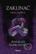 E-kniha: Zaklínač VII: Pani Jazera (Andrzej Sapkowski) E-kniha: Zaklínač VII: Pani Jazera (Andrzej Sapkowski)