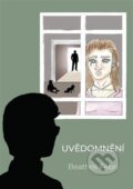 Kniha: Uvědomnění (Beathris Fébri). Powerprint, 2023 Kniha: Uvědomnění (Beathris Fébri). Powerprint, 2023