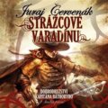Audiokniha: Strážcové Varadínu (Juraj Červenák). Tympanum, 2023 Audiokniha: Strážcové Varadínu (Juraj Červenák). Tympanum, 2023