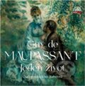Audiokniha: Jeden život (Guy de Maupassant). Supraphon, 2023 Audiokniha: Jeden život (Guy de Maupassant). Supraphon, 2023