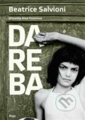 Kniha: Dareba (Beatrice Salvioni). Argo, 2023 Kniha: Dareba (Beatrice Salvioni). Argo, 2023