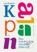 Kniha: Pan Kaplan má stále třídu rád (Leo Rosten). Argo, 2023 Kniha: Pan Kaplan má stále třídu rád (Leo Rosten). Argo, 2023