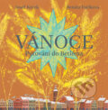Kniha: Vánoce (Josef Krček a Renáta Fučíková). Albatros CZ, 2011 Kniha: Vánoce (Josef Krček a Renáta Fučíková). Albatros CZ, 2011