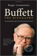 Kniha: Buffett: The Biography (Roger Lowenstein). Gerald Duckworth, 2008 Kniha: Buffett: The Biography (Roger Lowenstein). Gerald Duckworth, 2008
