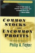 Kniha: Common Stocks and Uncommon Profits and Other Writings (Philip A. Fisher). Wiley-Blackwell, 2003 Kniha: Common Stocks and Uncommon Profits and Other Writings (Philip A. Fisher). Wiley-Blackwell, 2003