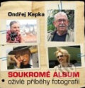 Kniha: Soukromé album (Ondřej Kepka). XYZ, 2010 Kniha: Soukromé album (Ondřej Kepka). XYZ, 2010