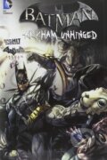 Kniha: Batman: Arkham Unhinged (Volume 2) (Derek Fridolfs). DC Comics, 2013 Kniha: Batman: Arkham Unhinged (Volume 2) (Derek Fridolfs). DC Comics, 2013