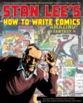 Kniha: Stan Lee's How to Write Comics (Stan Lee). Watson-Guptill, 2011 Kniha: Stan Lee's How to Write Comics (Stan Lee). Watson-Guptill, 2011