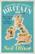 Kniha: A History of Ancient Britain (Neil Oliver). Weidenfeld and Nicolson, 2012 Kniha: A History of Ancient Britain (Neil Oliver). Weidenfeld and Nicolson, 2012