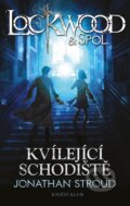 Kniha: Lockwood & Co. 1: Kvílející schodiště (Jonathan Stroud), 2014 Kniha: Lockwood & Co. 1: Kvílející schodiště (Jonathan Stroud), 2014