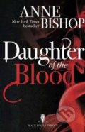 Daughter of the Blood - Anne Bishop, Jo Fletcher Books