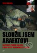 Kniha: Sloužil jsem Arafatovi (Tass Saada). Institut Williama Wilberforce, 2014 Kniha: Sloužil jsem Arafatovi (Tass Saada). Institut Williama Wilberforce, 2014