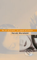 Kniha: Na jih od hranic, na západ od slunce (Haruki Murakami), 2014 Kniha: Na jih od hranic, na západ od slunce (Haruki Murakami), 2014