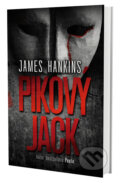 Kniha: Pikový Jack (James Hankins). Galatea, 2014 Kniha: Pikový Jack (James Hankins). Galatea, 2014
