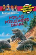 Kniha: Poklad posledního draka (Thomas C. Brezina). Albatros CZ, 2014 Kniha: Poklad posledního draka (Thomas C. Brezina). Albatros CZ, 2014