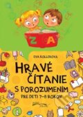 Kniha: Hravé čítanie s porozumením (Eva Kollerová). Foni book, 2014 Kniha: Hravé čítanie s porozumením (Eva Kollerová). Foni book, 2014
