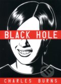 Kniha: Black Hole (Charles Burns). Jonathan Cape, 2005 Kniha: Black Hole (Charles Burns). Jonathan Cape, 2005