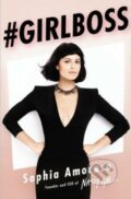 Girlboss - Sophia Amoruso, Penguin Books, 2014