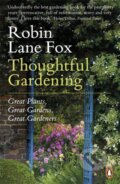 Kniha: Thoughtful Gardening (Robin Lane Fox). Penguin Books, 2013 Kniha: Thoughtful Gardening (Robin Lane Fox). Penguin Books, 2013