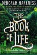 The Book of Life - Deborah Harkness, Penguin Books, 2014