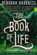 Kniha: The Book of Life (Deborah Harkness). Penguin Books, 2014 Kniha: The Book of Life (Deborah Harkness). Penguin Books, 2014