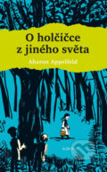 Kniha: O holčičce z jiného světa (Aharon Appelfeld), 2014 Kniha: O holčičce z jiného světa (Aharon Appelfeld), 2014