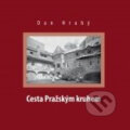 Kniha: Cesta pražským kruhem (Dan Hrubý). XYZ, 2009 Kniha: Cesta pražským kruhem (Dan Hrubý). XYZ, 2009