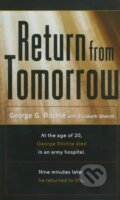 Kniha: Return from Tomorrow (Elizabeth Sherrill a George C. Ritchie). Revell Books, 1978 Kniha: Return from Tomorrow (Elizabeth Sherrill a George C. Ritchie). Revell Books, 1978