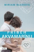 Kniha: Příběh akvamarínu (Miriam Blahová), 2023 Kniha: Příběh akvamarínu (Miriam Blahová), 2023