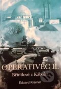 Kniha: Operativec II. (Eduard Krainer). Nadační fond REGI Base I., 2023 Kniha: Operativec II. (Eduard Krainer). Nadační fond REGI Base I., 2023