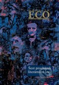 Kniha: Šest procházek literárními lesy (Umberto Eco). Argo, 2023 Kniha: Šest procházek literárními lesy (Umberto Eco). Argo, 2023