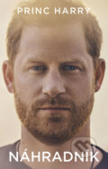 Kniha: Náhradník (Prince Harry). Ikar, 2023 Kniha: Náhradník (Prince Harry). Ikar, 2023