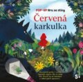 Kniha: Červená karkulka (Eve Robertson). Svojtka&Co., 2023 Kniha: Červená karkulka (Eve Robertson). Svojtka&Co., 2023