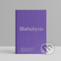 Kniha: Blahobytie (Žaneta Morovská). Hlbina, 2023 Kniha: Blahobytie (Žaneta Morovská). Hlbina, 2023