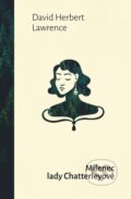 Kniha: Milenec lady Chatterleyové (David Herbert Lawrence). 1400, 2023 Kniha: Milenec lady Chatterleyové (David Herbert Lawrence). 1400, 2023