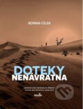 Kniha: Doteky nenávratna (Roman Cílek). MarieTum, 2023 Kniha: Doteky nenávratna (Roman Cílek). MarieTum, 2023