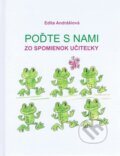 Kniha: Poďte s nami (Edita Andrášiová). Mgr. Edita Andrášiová, 2022 Kniha: Poďte s nami (Edita Andrášiová). Mgr. Edita Andrášiová, 2022