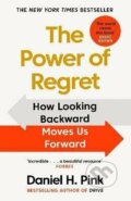 The Power Of Regret - Daniel H. Pink, Canongate Books, 2023