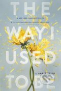 Kniha: The Way I Used to Be (Amber Smith). Oneworld Publications, 2023 Kniha: The Way I Used to Be (Amber Smith). Oneworld Publications, 2023