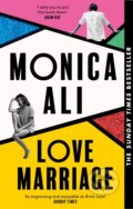 Love Marriage - Monica Ali, Virago, 2023