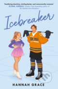 Kniha: Icebreaker (Hannah Grace). Simon & Schuster, 2023 Kniha: Icebreaker (Hannah Grace). Simon & Schuster, 2023