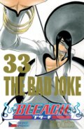 Kniha: Bleach 33: The bad Joke (Tite Kubo). Crew, 2023 Kniha: Bleach 33: The bad Joke (Tite Kubo). Crew, 2023
