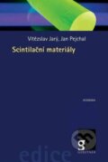 Kniha: Scintilační materiály (Jan Pejchal a Vítězslav Jarý). Academia, 2023 Kniha: Scintilační materiály (Jan Pejchal a Vítězslav Jarý). Academia, 2023