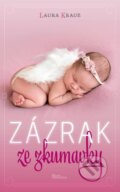 Kniha: Zázrak ze zkumavky (Laura Krauz). Naše vojsko CZ, 2023 Kniha: Zázrak ze zkumavky (Laura Krauz). Naše vojsko CZ, 2023